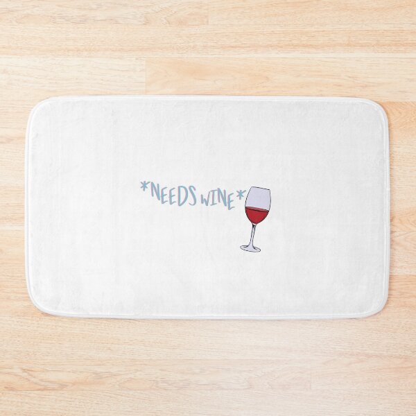 Item preview, *Needs wine*  designed and sold by Miajeann.