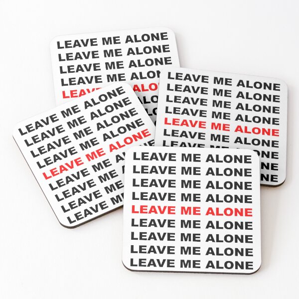 Item preview, Leave me alone (repeat text) designed and sold by gemusiclover.