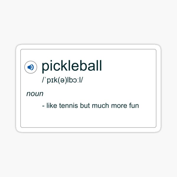 Item preview, Pickleball - funny definition designed and sold by EvieWoj.