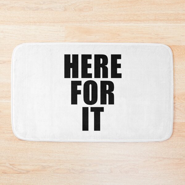 Item preview, Here For It designed and sold by quoteedesigns.