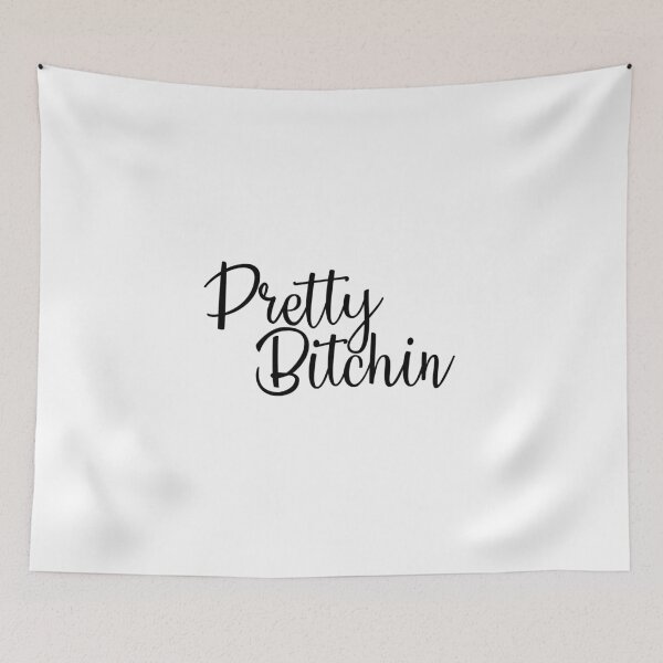 Item preview, Pretty Bitchin designed and sold by jennaautumn.