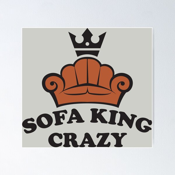 Item preview, Sofa King Crazy designed and sold by MonkeyBusinessC.