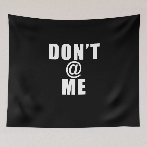Item preview, Don't At Me (Black) designed and sold by quoteedesigns.