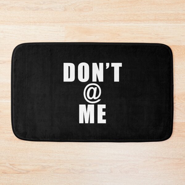 Item preview, Don't At Me (Black) designed and sold by quoteedesigns.