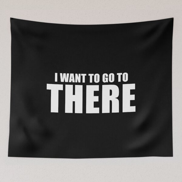 Item preview, I Want To Go To There (Black) designed and sold by quoteedesigns.