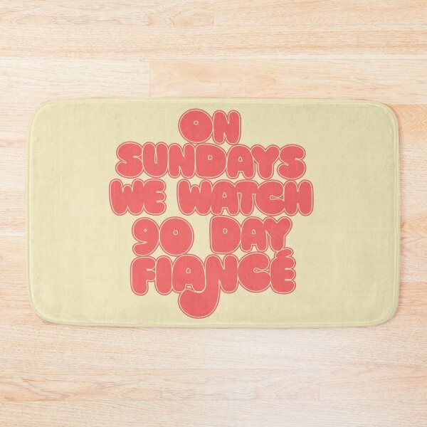 Item preview, On Sundays We Watch 90 Day Fiance designed and sold by AestheticNow.
