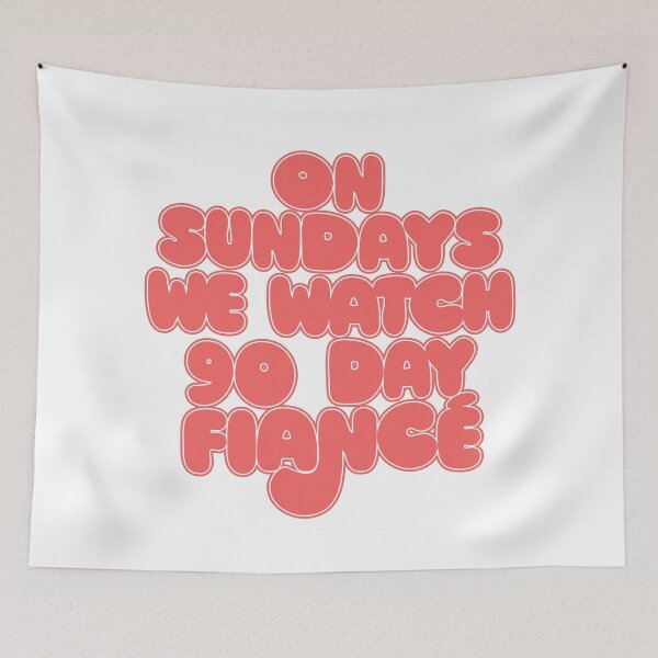 Item preview, On Sundays We Watch 90 Day Fiance designed and sold by AestheticNow.