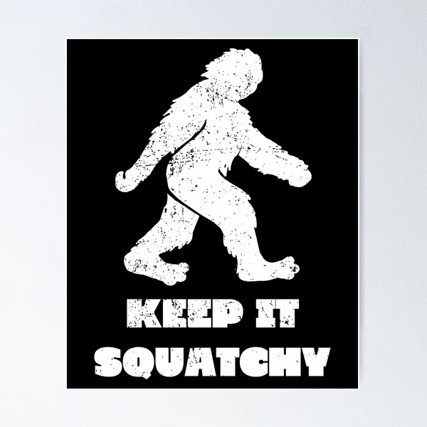 Item preview, Keep It Squatchy designed and sold by teesfineart.