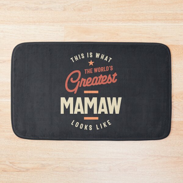 Item preview, What World's Greatest Mamaw Looks Like Mother's Day designed and sold by cidolopez.
