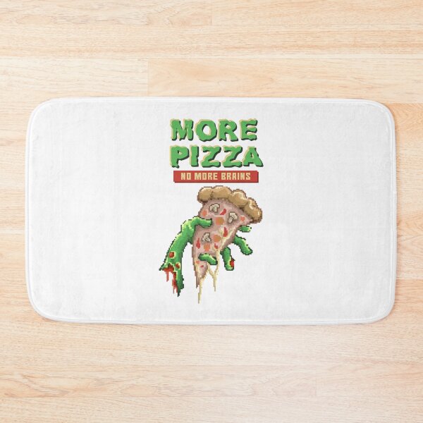 Item preview, More Pizza. No More Brains! designed and sold by flipper42.