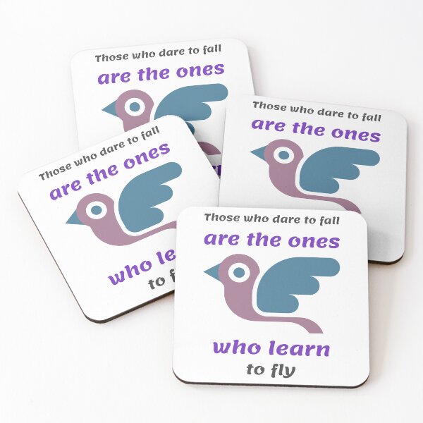 Item preview, Those you dare to fall are the ones who learn to fly designed and sold by OBirdDesigns.