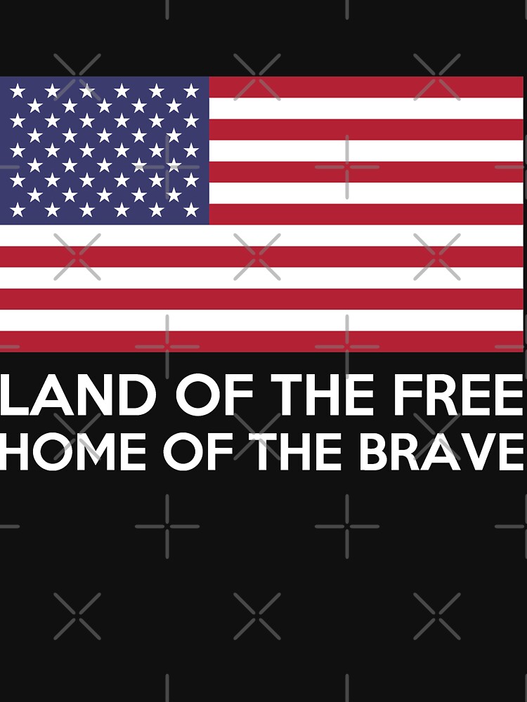 over the land of the free and the home of the brave meaning over the land of the free and the home of the brave meaning