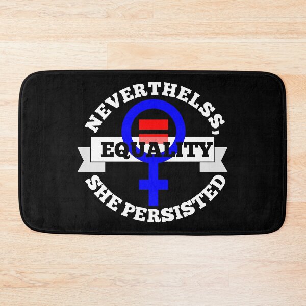 Item preview, Nevertheless she persisted designed and sold by piedaydesigns.