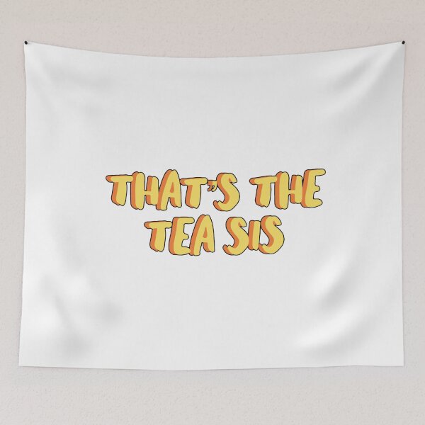 Item preview, Thats the tea sis designed and sold by Miajeann.