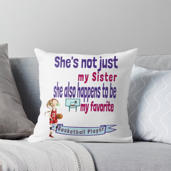 Item preview, Sister Sis Sibling also happens to be  my favorite Basketball Player designed and sold by tengamerx.