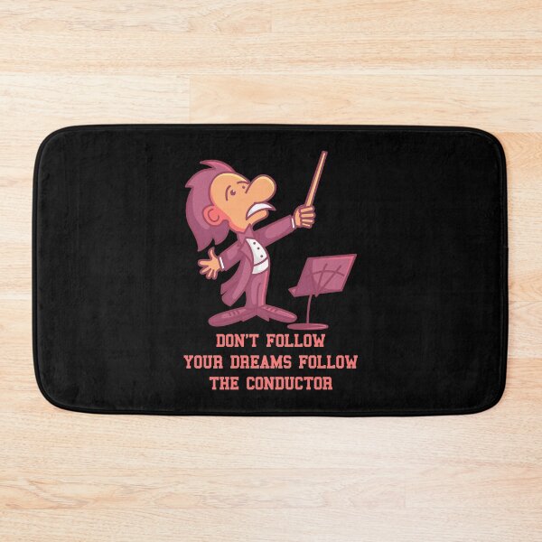 Item preview, Do not Follow Your Dreams Follow The Conductor designed and sold by tonstan.