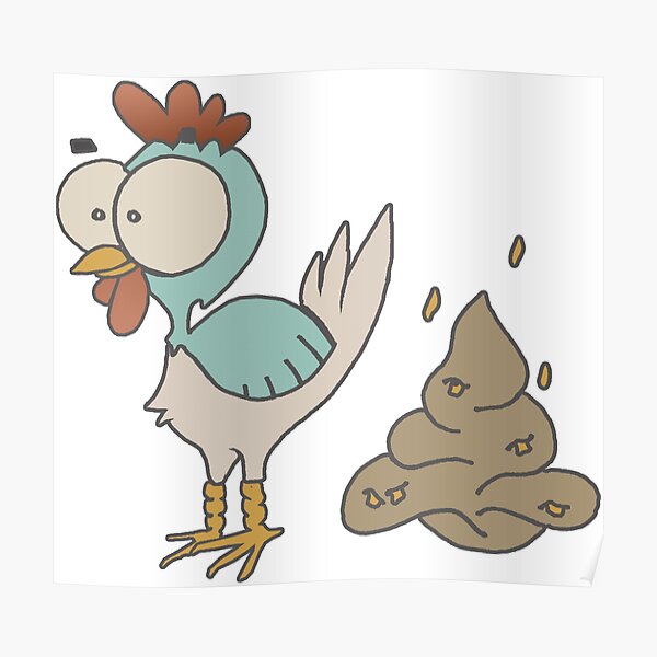 "Chicken Shit" Poster by Statepallets | Redbubble