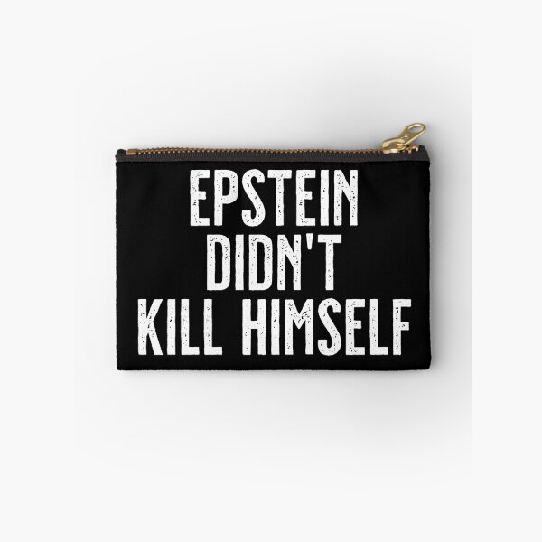 Item preview, Epstein Didn't Kill Himself designed and sold by scribblepunch.