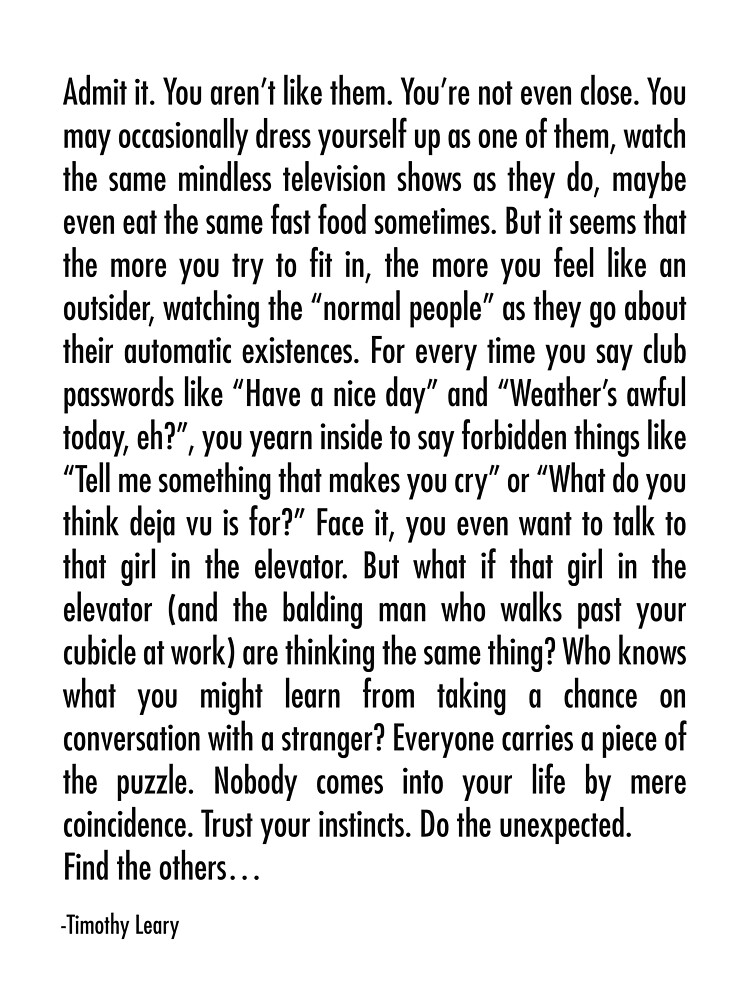 Best Timothy Leary Quote by EthanSix
