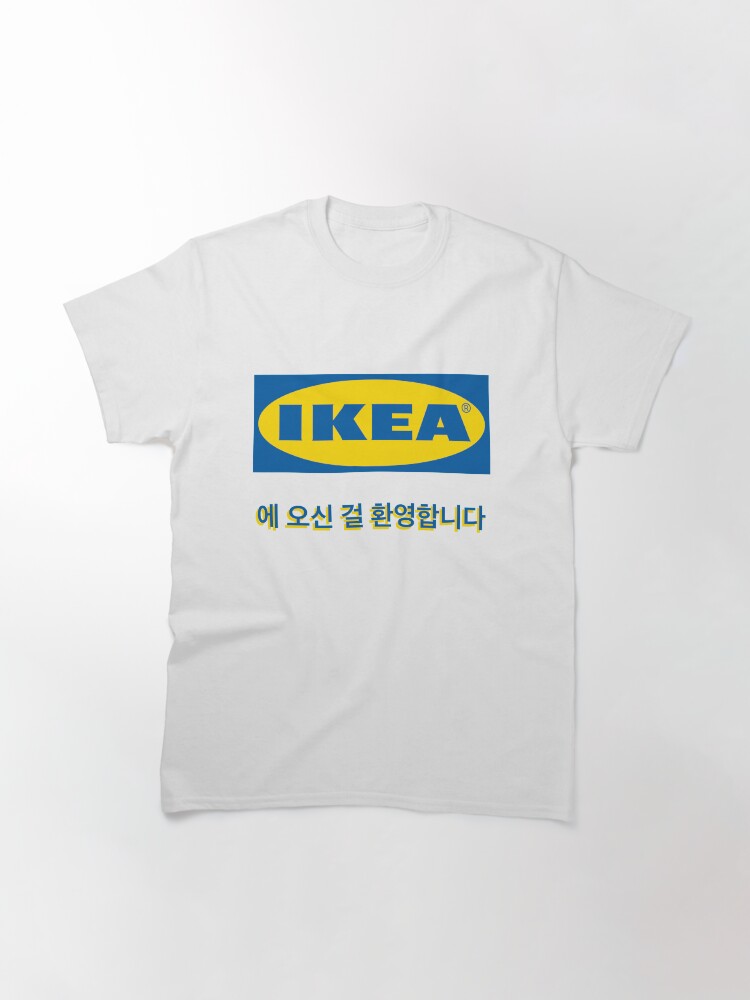 Alternate view of welcome to ikea korea Classic T-Shirt