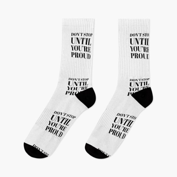 Item preview, DON'T STOP UNTIL YOU'RE PROUD designed and sold by Inspirationmotivation.