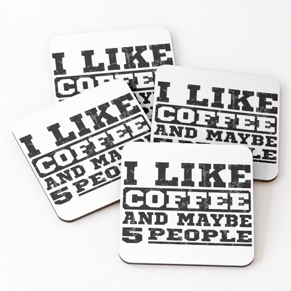 Item preview, I Like Coffee And Maybe 5 People - Drink Coffee - Love Coffee - Coffee tee - Coffee T-Shirt designed and sold by Melcu.