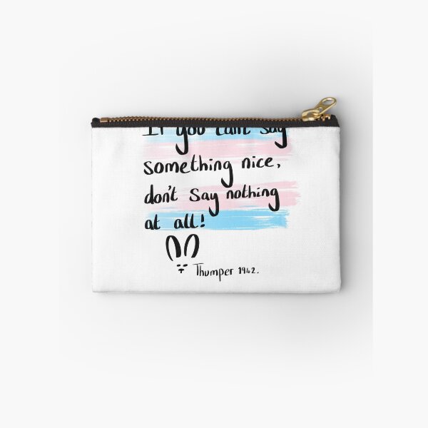 Item preview, Transgender flag 'If you cant say something nice don't say nothing at all!' Bambi quote designed and sold by kaf1.