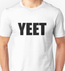 Holen Sie sich YEET an Unisex T-Shirt