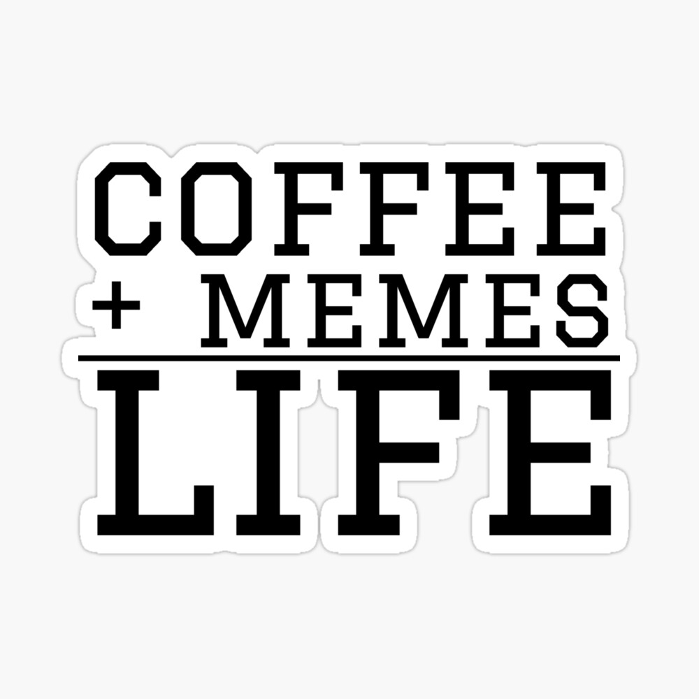 Lienzo Cafe Vida Memes Texto Negro De Gingerlouls Redbubble