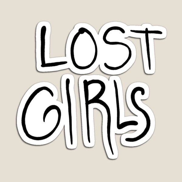 LIGHTS - Lost Girls Magnet