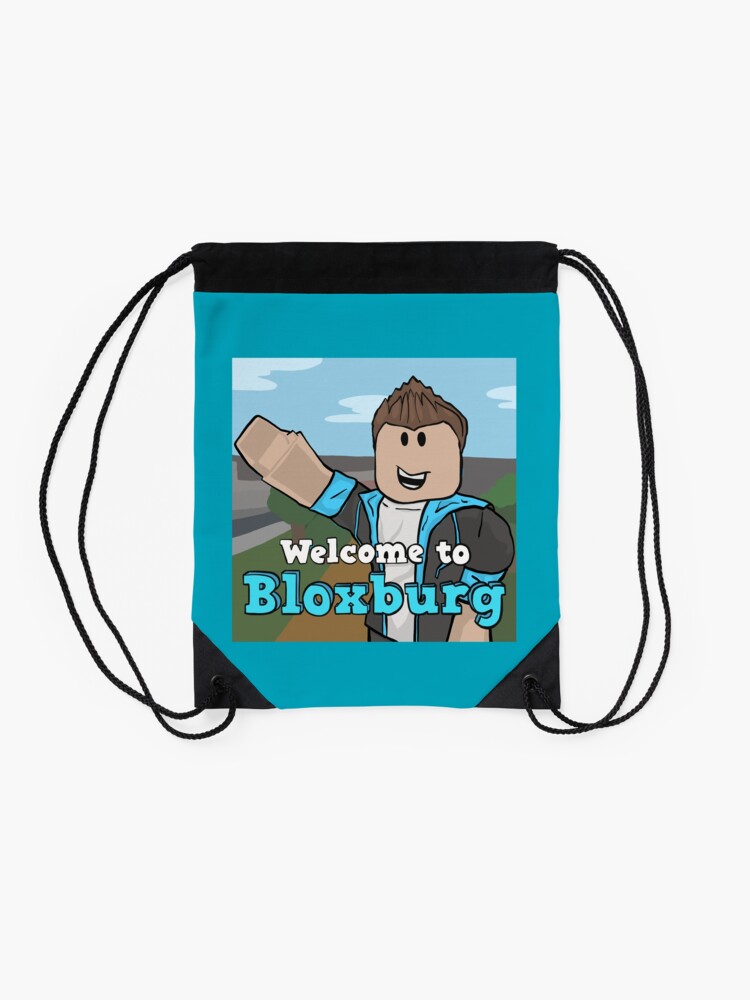 Welcome To Bloxburg Fan Art Drawstring Bag By Pickledjo Redbubble - welcome to bloxburg roblox drawstring bag