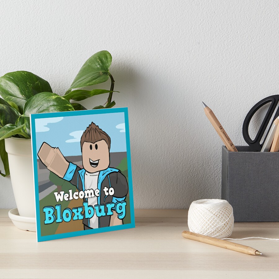 Welcome To Bloxburg Fan Art Art Board Print By Pickledjo Redbubble - roblox welcome to bloxburg phone