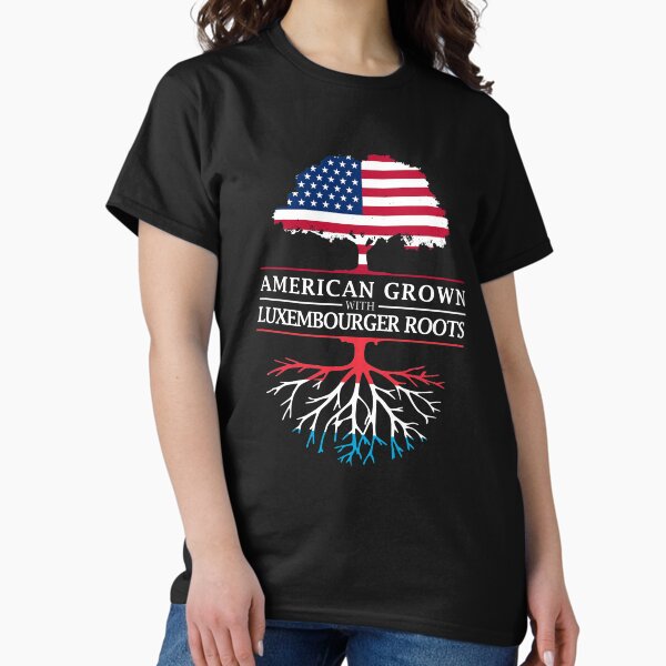 Item preview, American Grown with Luxembourger Roots   Luxembourg Design designed and sold by ockshirts.