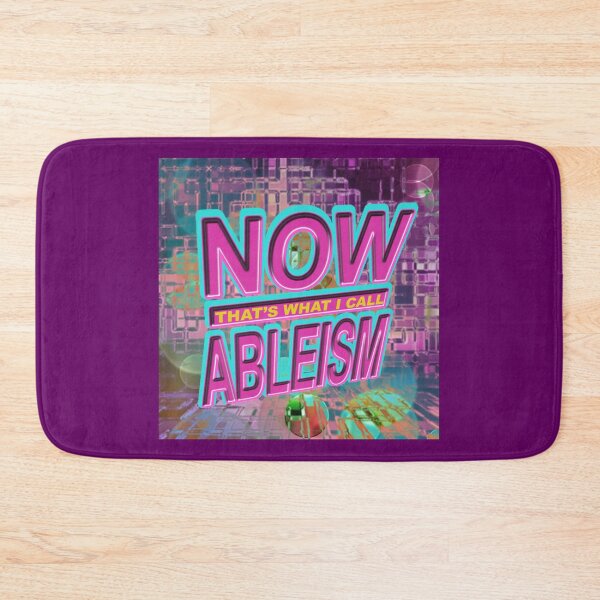 Item preview, now THAT'S what i call ABLEISM designed and sold by shapkaa.