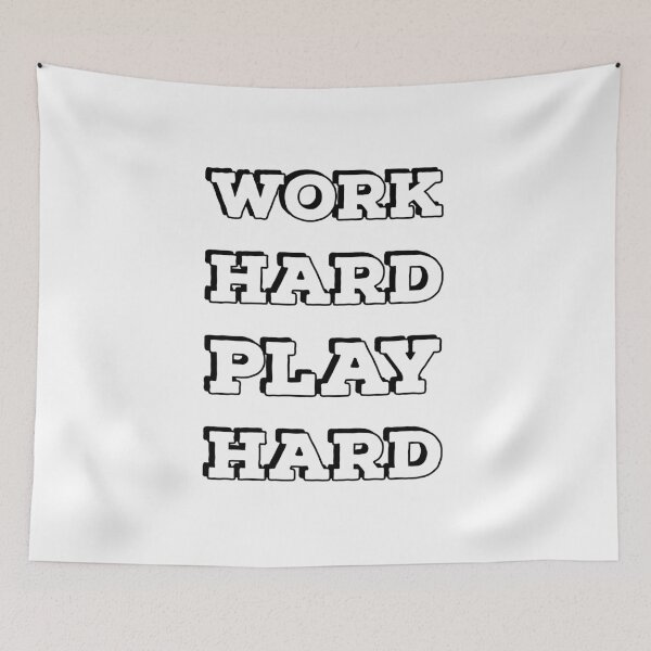 Item preview,  Work Hard Play Hard  designed and sold by Inspirationmotivation.