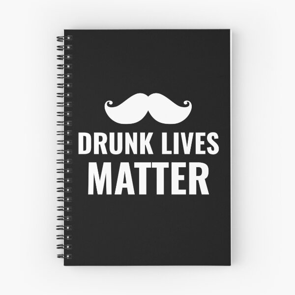 Item preview, Drunk lives matter designed and sold by RPHDesigns.