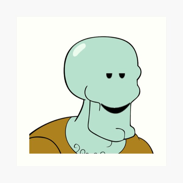 Handsome Squidward Art Prints Redbubble - squiggly mouth roblox