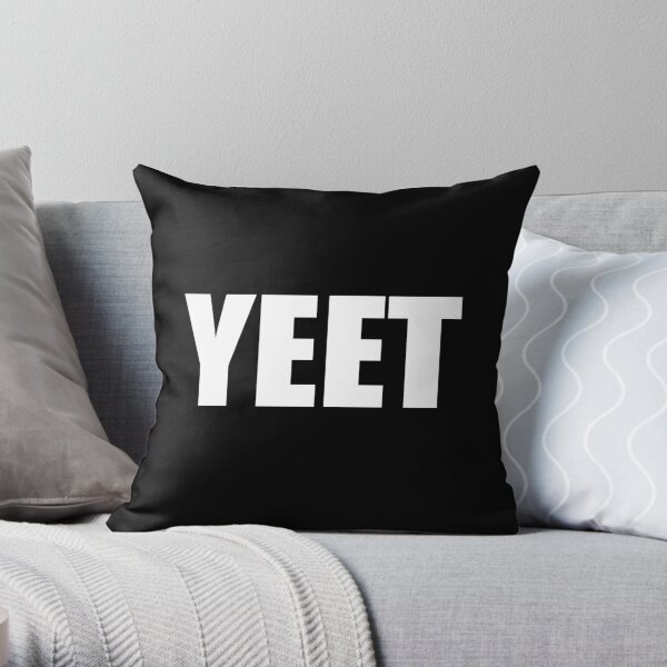 Get Your YEET On (2) Throw Pillow