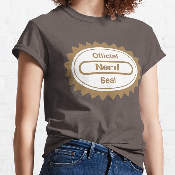 Official Nerd Seal of Quality Classic T-Shirt