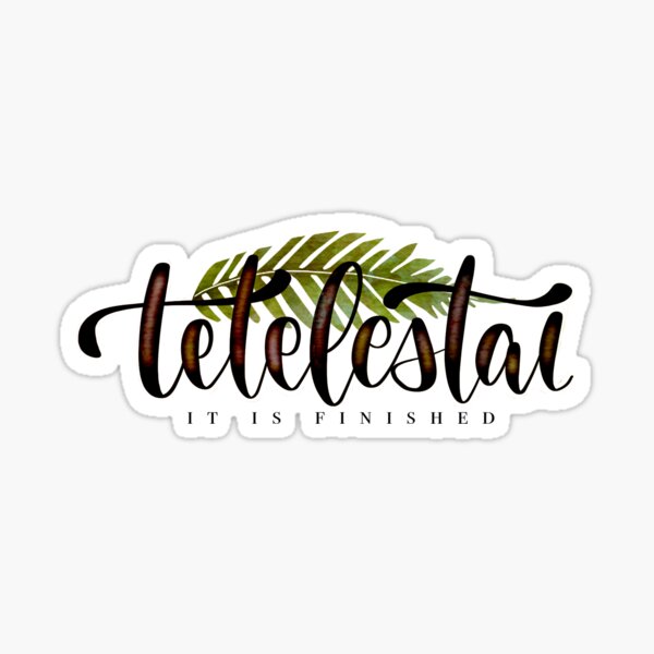 Artikel-Vorschau von Tetelestai, designt und verkauft von chelseasletters.