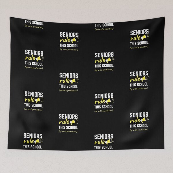 Item preview, Seniors rule this school, Until Graduation designed and sold by TextyQuotes.
