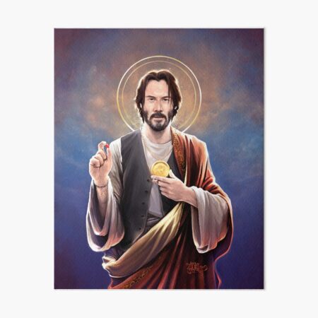 Keanu Reeves - Saint Keanu of Reeves Art Board Print