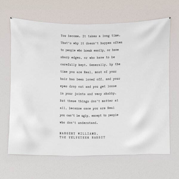 Item preview,  Velveteen Rabbit Quote - You become. designed and sold by corbrand.