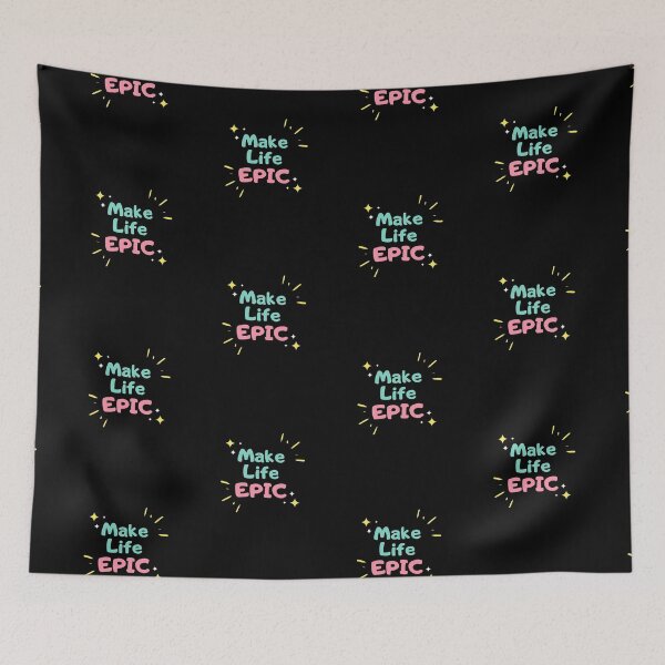 Item preview, Make Life epic! designed and sold by TextyQuotes.