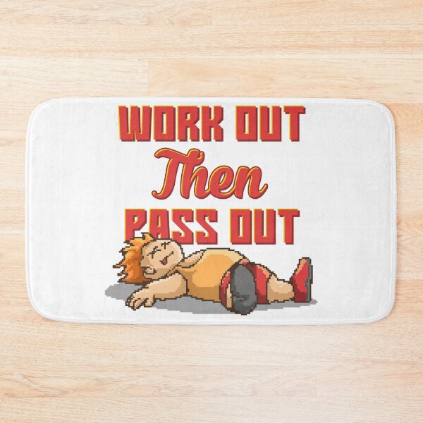 Item preview, Work Out, Then Pass Out! designed and sold by flipper42.