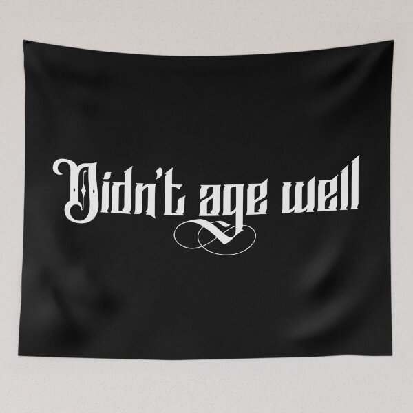 Item preview, Not aged well designed and sold by RAWWR.
