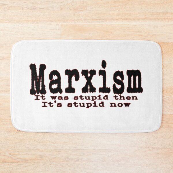 Item preview, Marxism- Stupid then, stupid now designed and sold by SilentlyRob668.