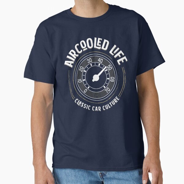 Aircooled Life - Speedometer Gauge Classic Car Culture Classic T-Shirt