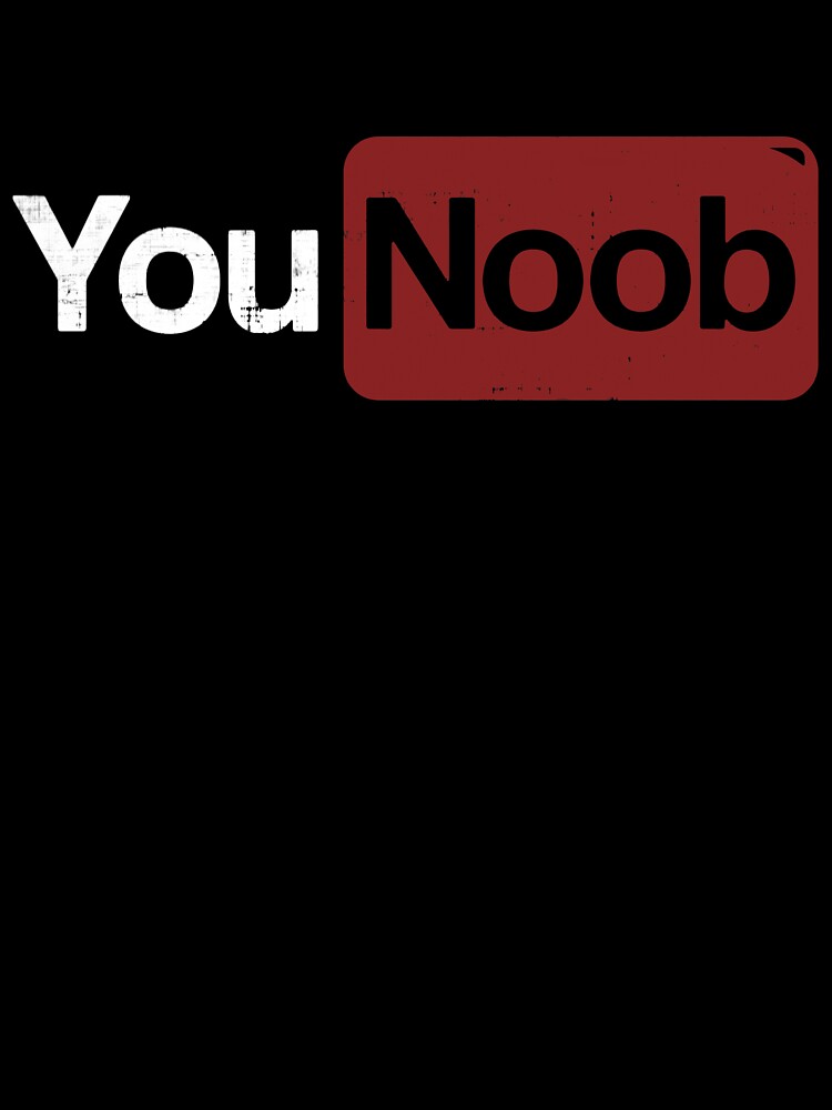 You Noob Youtube Kids T Shirt By Bluerestart Redbubble - i oof it roblox parody i love it youtube