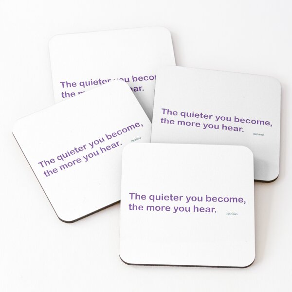 Item preview, The quieter you become, the more you hear.  designed and sold by Bohimo.